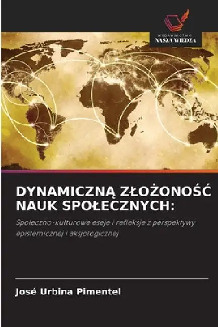 DynamicznĄ ZloŻonoŚĆ Nauk Spolecznych by José Urbina Pimentel