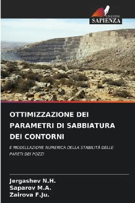 Ottimizzazione Dei Parametri Di Sabbiatura Dei Contorni by Jergashev N. H., Saparov M. a., Zairova F. Ju