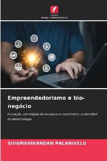 Empreendedorismo e bio-negócio by Sivamanikandan Palanivelu