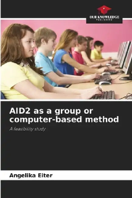 AID2 as a group or computer-based method by Angelika Eiter