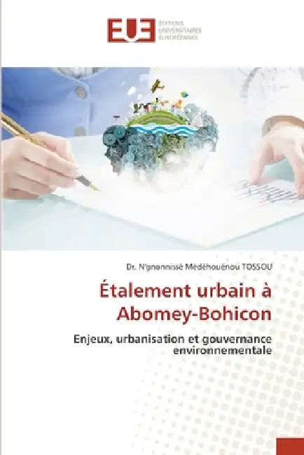 Étalement urbain à Abomey-Bohicon by N'Gnonnissè Mèdéhouénou Tossou