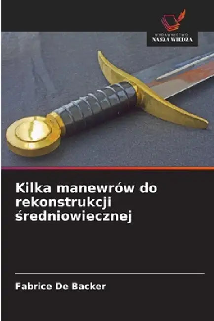 Kilka manewrów do rekonstrukcji średniowiecznej by Fabrice De Backer