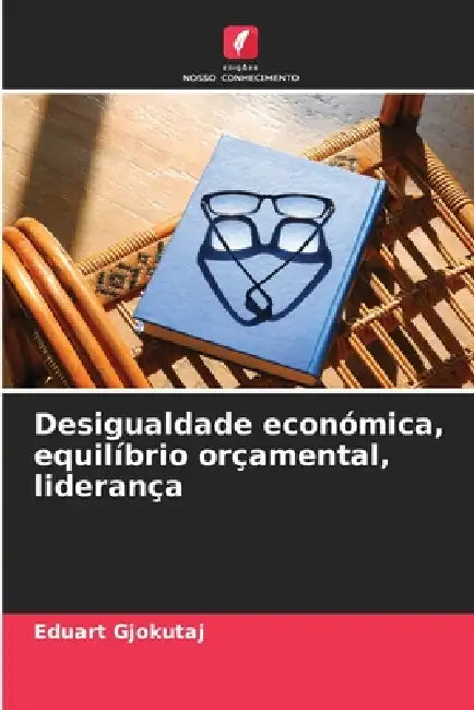 Desigualdade económica, equilíbrio orçamental, liderança by Eduart Gjokutaj