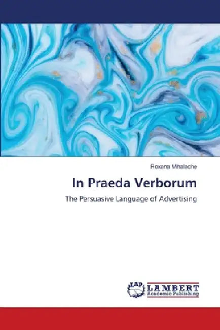 In Praeda Verborum by Roxana Mihalache