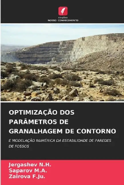 Optimização DOS Parâmetros de Granalhagem de Contorno by Jergashev N. H., Saparov M. a., Zairova F. Ju