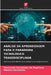 Análise Da Aprendizagem Para O Paradigma Tecnológico Transdisciplinar by Marianela Hernández de Repilloza, Marisol Sarmiento