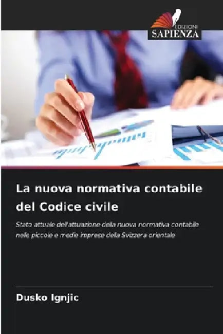 La nuova normativa contabile del Codice civile by Dusko Ignjic