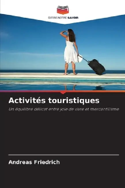 Activités touristiques by Andreas Friedrich
