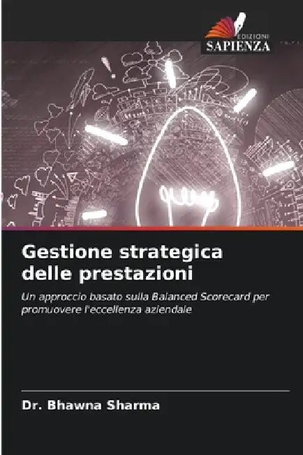 Gestione strategica delle prestazioni by Bhawna Sharma