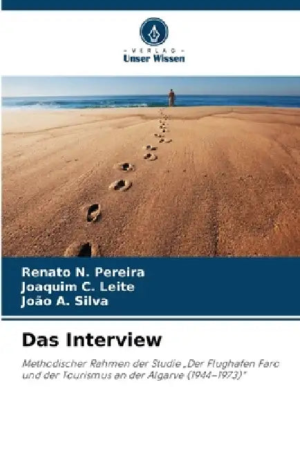 Das Interview by Renato N. Pereira, Joaquim C. Leite, João A. Silva