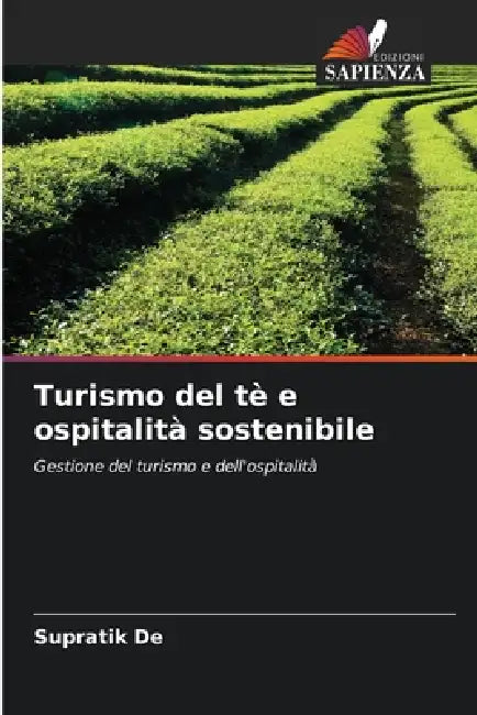 Turismo del tè e ospitalità sostenibile by Supratik de