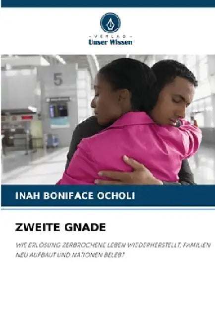 Zweite Gnade by Inah Boniface Ocholi