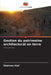 Gestion du patrimoine architectural en terre by Shaimaa Atef