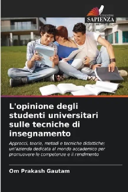 L'opinione degli studenti universitari sulle tecniche di insegnamento by Om Prakash Gautam
