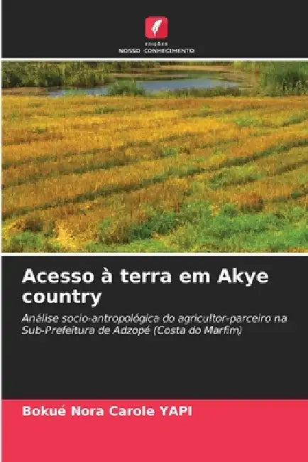 Acesso à terra em Akye country by Bokué Nora Carole Yapi