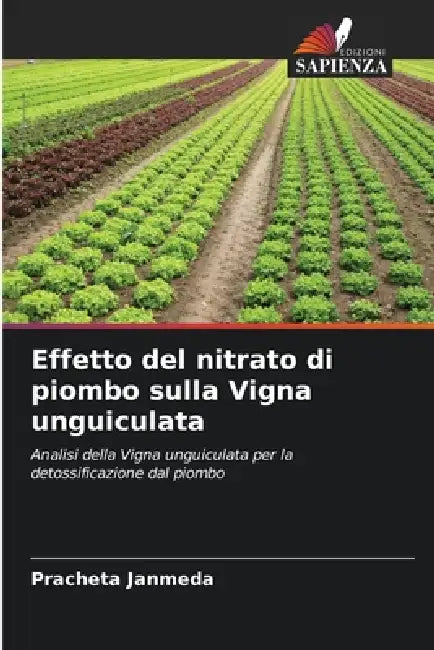 Effetto del nitrato di piombo sulla Vigna unguiculata by Pracheta Janmeda