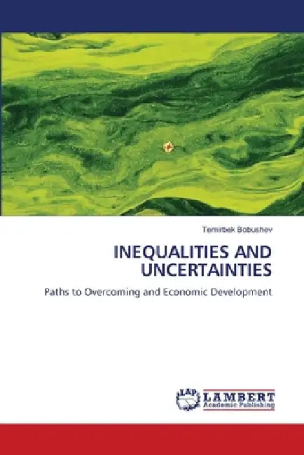 Inequalities and Uncertainties by Temirbek Bobushev