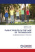 Public Health in the Age of Technology by Nguyen Chi Thanh, Nguyen Anh Quoc