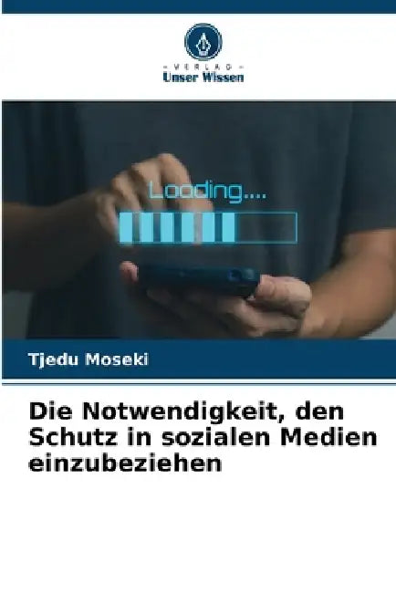 Die Notwendigkeit, den Schutz in sozialen Medien einzubeziehen by Tjedu Moseki