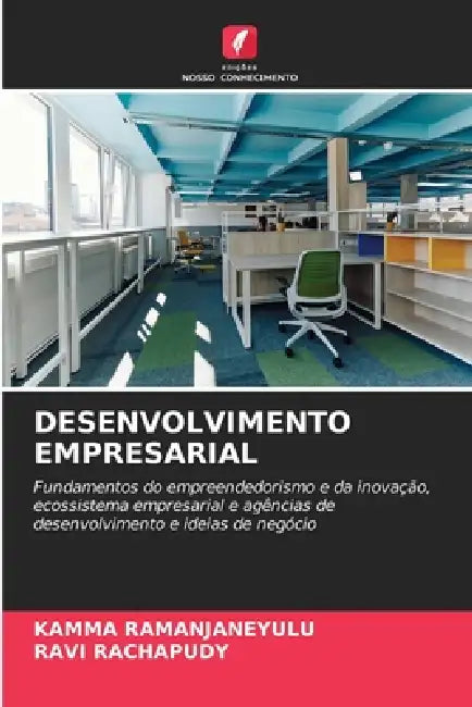 Desenvolvimento Empresarial by Kamma Ramanjaneyulu, Ravi Rachapudy