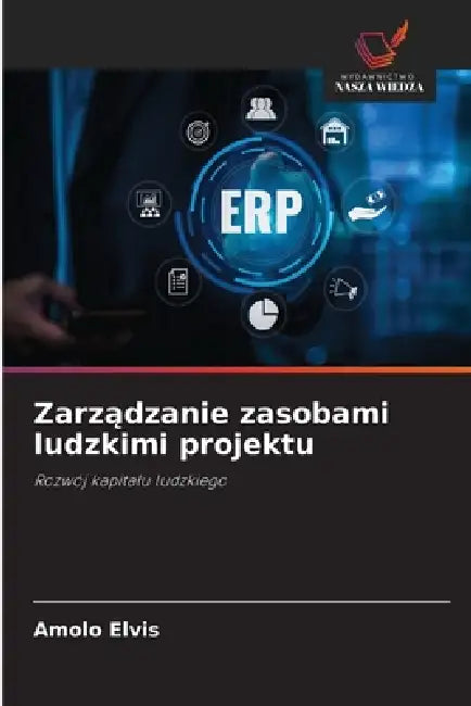 Zarządzanie zasobami ludzkimi projektu by Amolo Elvis