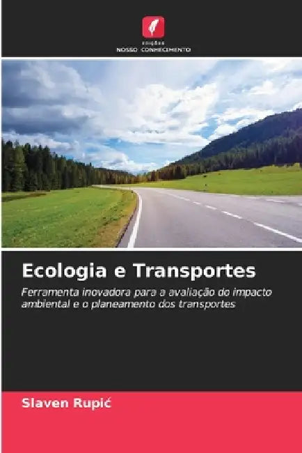 Ecologia e Transportes by Slaven Rupic