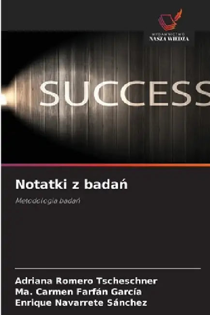 Notatki z badań by Adriana Romero Tscheschner, Ma Carmen Farfán García, Enrique Navarrete Sánchez