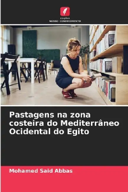 Pastagens na zona costeira do Mediterrâneo Ocidental do Egito by Mohamed Said Abbas