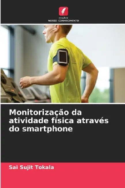 Monitorização da atividade física através do smartphone by Sai Sujit Tokala