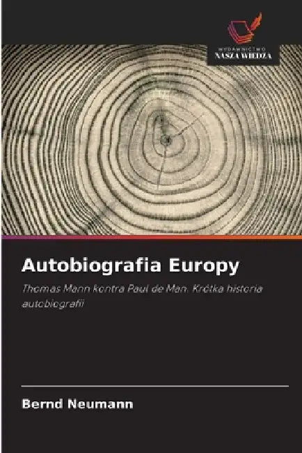 Autobiografia Europy by Bernd Neumann