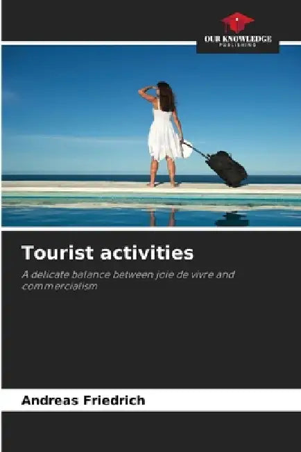 Tourist activities by Andreas Friedrich