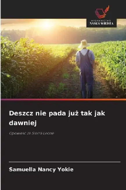 Deszcz nie pada już tak jak dawniej by Samuella Nancy Yokie