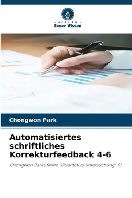 Automatisiertes schriftliches Korrekturfeedback 4-6 by Chongwon Park