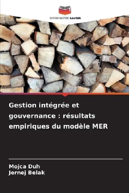 Gestion intégrée et gouvernance: résultats empiriques du modèle MER by Mojca Duh, Jernej Belak