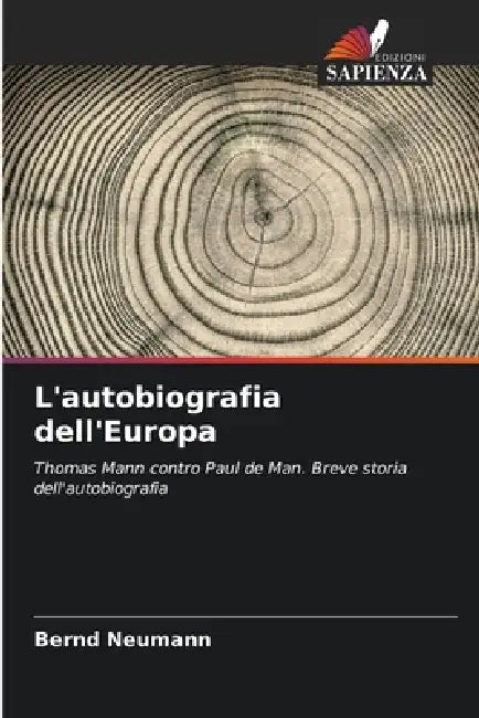 L'autobiografia dell'Europa by Bernd Neumann
