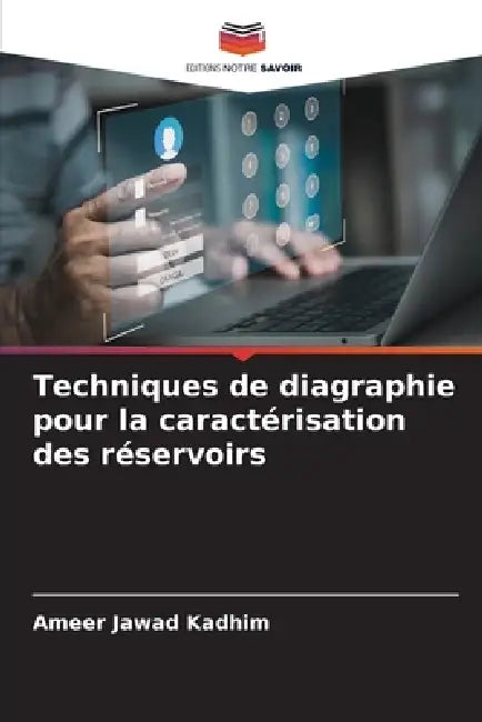 Techniques de diagraphie pour la caractérisation des réservoirs by Ameer Jawad Kadhim