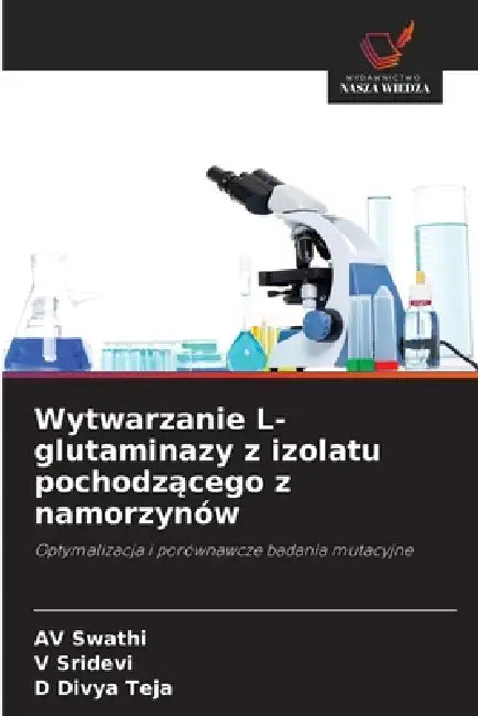 Wytwarzanie L-glutaminazy z izolatu pochodzącego z namorzynów by Av Swathi, V. Sridevi, D. Divya Teja