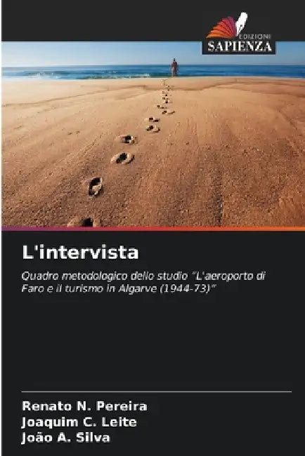 L'intervista by Renato N. Pereira, Joaquim C. Leite, João A. Silva
