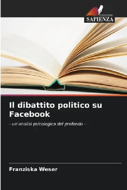 Il dibattito politico su Facebook by Franziska Weser