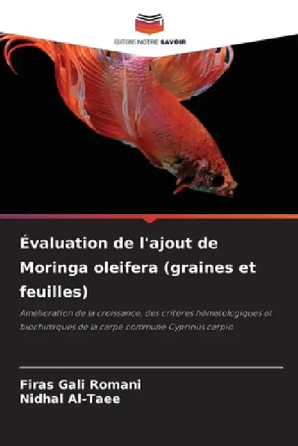 Évaluation de l'ajout de Moringa oleifera (graines et feuilles) by Firas Gali Romani, Nidhal Al-Taee