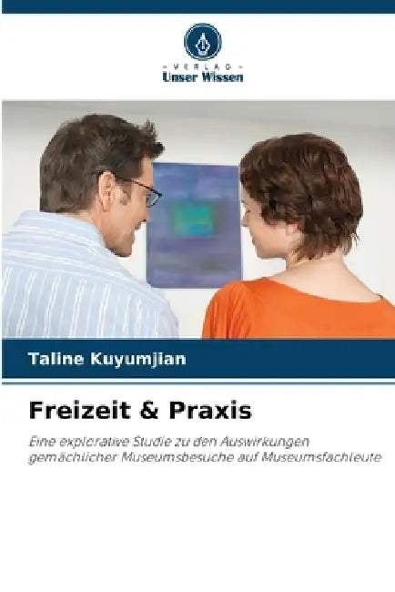 Freizeit & Praxis by Taline Kuyumjian
