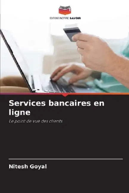 Services bancaires en ligne by Nitesh Goyal