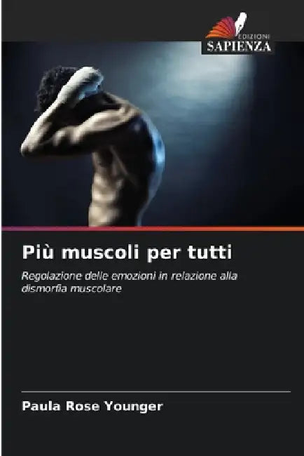 Più muscoli per tutti by Paula Rose Younger