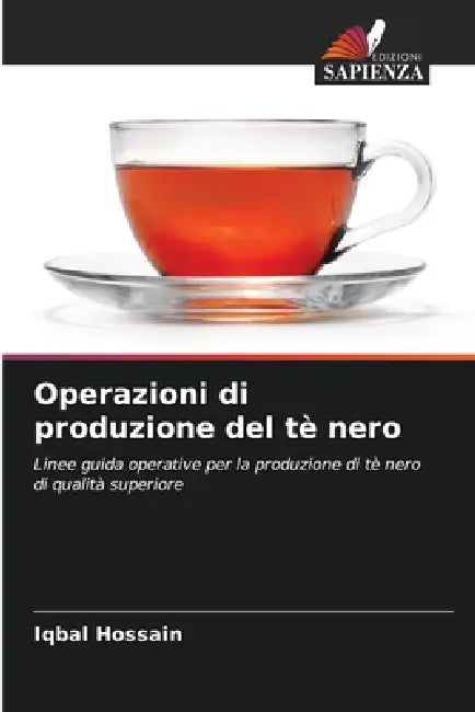 Operazioni di produzione del tè nero by Iqbal Hossain