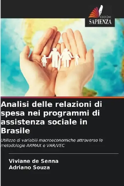 Analisi delle relazioni di spesa nei programmi di assistenza sociale in Brasile by Viviane de Senna, Adriano Souza