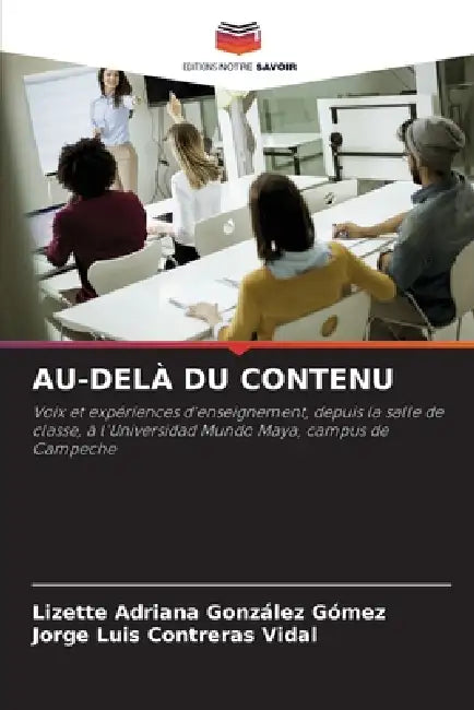 Au-Delà Du Contenu by Lizette Adriana González Gómez, Jorge Luis Contreras Vidal