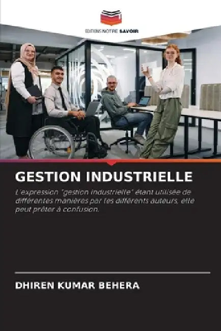 Gestion Industrielle by Dhiren Kumar Behera
