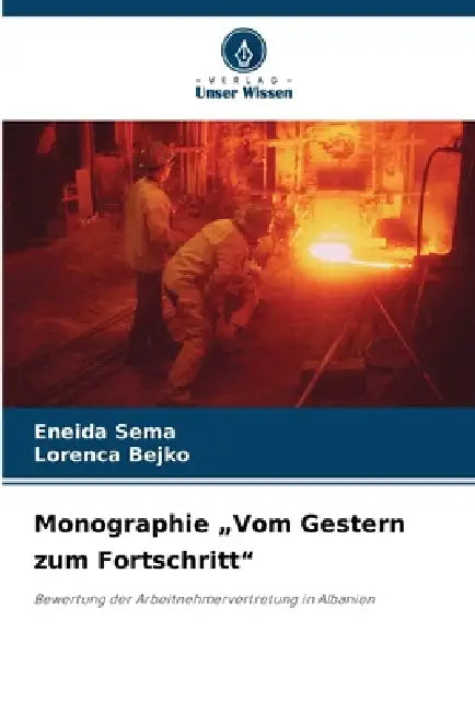 Monographie "Vom Gestern zum Fortschritt" by Eneida Sema, Lorenca Bejko