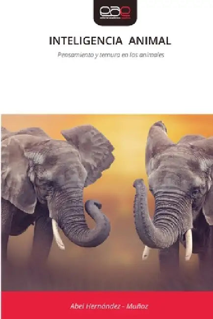 Inteligencia Animal by Abel Hernandez -. Muñoz
