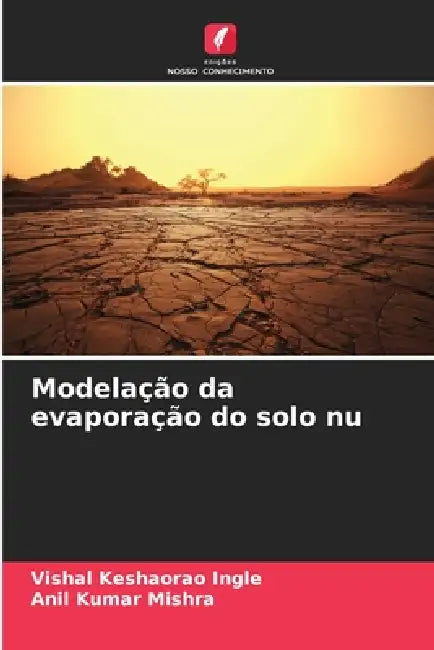 Modelação da evaporação do solo nu by Vishal Keshaorao Ingle, Anil Kumar Mishra